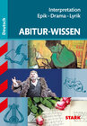 Buchcover STARK Abitur-Wissen - Deutsch Interpretation Epik - Drama - Lyrik