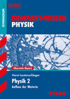 Buchcover STARK Kompakt-Wissen Gymnasium - Physik Oberstufe Band 2 - Bayern