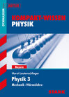 Buchcover STARK Kompakt-Wissen Gymnasium - Physik Oberstufe Band 3 - Bayern