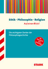 Buchcover STARK Ethik, Philosophie, Religion - Auf einen Blick! Gymnasium - Denker der Philosophiegeschichte