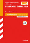 Buchcover Abiturprüfung Berufliches Gymnasium Baden-Württemberg - Mathematik AG BTG EG SG WG