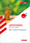 Buchcover STARK Abitur-Training FOS/BOS - BWL mit Rechnungswesen 11./12. Klasse