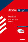 Buchcover STARK AbiturSkript FOS/BOS - Deutsch 12/13 Bayern