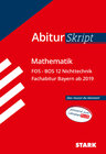 Buchcover STARK AbiturSkript FOS/BOS - Mathematik 12. Klasse Nichttechnik - Bayern