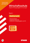Buchcover STARK Original-Prüfungen Wirtschaftsschule 2020 - Mathematik - Bayern
