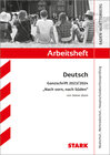 Buchcover STARK Arbeitsheft - Deutsch - BaWü - Ganzschrift 2023/24 - Jäger: Nach vorn, nach Süden