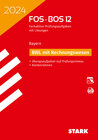 Buchcover STARK Abiturprüfung FOS/BOS Bayern 2024 - Betriebswirtschaftslehre mit Rechnungswesen 12. Klasse