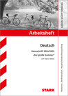 Buchcover STARK Arbeitsheft - Deutsch - BaWü - Ganzschrift 2024/25 - Arenz: Der große Sommer