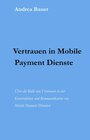 Buchcover Vertrauen in Mobile Payment Dienste