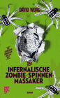 Buchcover Das infernalische Zombie-Spinnen-Massaker