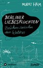 Buchcover Berliner Liebesfluchten