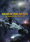 Buchcover Anselm und Neslin in kosmischer Zukunft