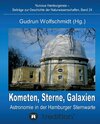 Buchcover Kometen, Sterne, Galaxien - Astronomie in der Hamburger Sternwarte. Zum 100jährigen Jubiläum der Hamburger Sternwarte in