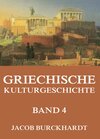 Buchcover Griechische Kulturgeschichte, Band 4