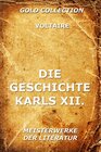 Buchcover Die Geschichte Karls XII., König von Schweden
