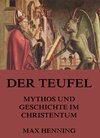 Buchcover Der Teufel - Mythos und Geschichte im Christentum