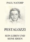 Buchcover Pestalozzi - Sein Leben und seine Ideen