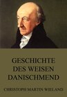 Buchcover Geschichte des Weisen Danischmend