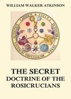 Buchcover The Secret Doctrine of the Rosicrucians
