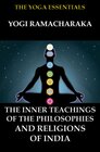 Buchcover The Inner Teachings Of The Philosophies and Religions of India