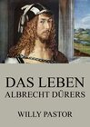 Buchcover Das Leben Albrecht Dürers