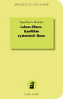 Buchcover Lehrer-Eltern-Konflikte systemisch lösen