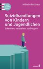 Buchcover Suizidhandlungen von Kindern und Jugendlichen