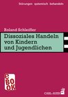 Buchcover Dissoziales Handeln von Kindern und Jugendlichen