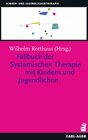 Buchcover Fallbuch der Systemischen Therapie mit Kindern und Jugendlichen