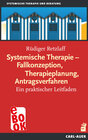 Buchcover Systemische Therapie – Fallkonzeption, Therapieplanung, Antragsverfahren