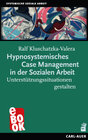 Buchcover Hypnosystemisches Case Management in der Sozialen Arbeit