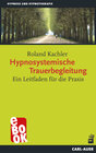Buchcover Hypnosystemische Trauerbegleitung
