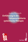 Buchcover Einführung in die körperorientierte systemische Therapie