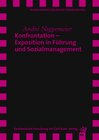 Buchcover Konfrontation – Exposition in Führung und Sozialmanagement