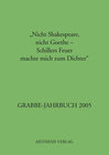 Buchcover Grabbe-Jahrbuch / "Nicht Shakespeare, nicht Goethe - Schillers Feuer machte mich zum Dichter"