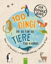 Buchcover 100 Dinge, die du für die Tiere tun kannst