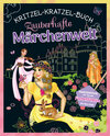 Buchcover Zauberhafte Märchenwelt Kritzel-Kratzel-Buch