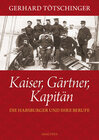 Buchcover Kaiser,Gärtner, Kapitän