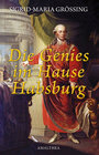 Buchcover Die Genies im Hause Habsburg