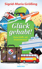 Buchcover Glück gehabt