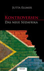 Buchcover Kontroversen - Das neue Südafrika