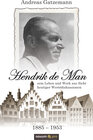 Buchcover Hendrik de Man (1885-1953) - sein Leben und Werk aus Sicht heutiger Wertediskussionen