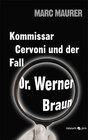 Buchcover Kommissar Cervoni und der Fall Dr. Werner Braun