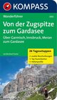 Buchcover KOMPASS Wanderführer Von der Zugspitze zum Gardasee, Weitwanderführer, 26 Tagesetappen mit Extra-Tourenkarte