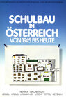 Buchcover Schulbau in Österreich von 1945 bis heute
