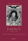 Buchcover Joseph I. (1678 - 1711) - Der außergewöhnliche Habsburger