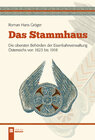 Buchcover Das Stammhaus. Die obersten Behörden der Eisenbahnverwaltung Österreichs von 1823 bis 1918.