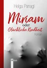 Buchcover Miriam oder Glückliche Kindheit