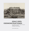Buchcover Ignaz Gridl. Eisenkonstruktionen