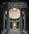 Buchcover Klassizismus und Biedermeier in Mitteleuropa
